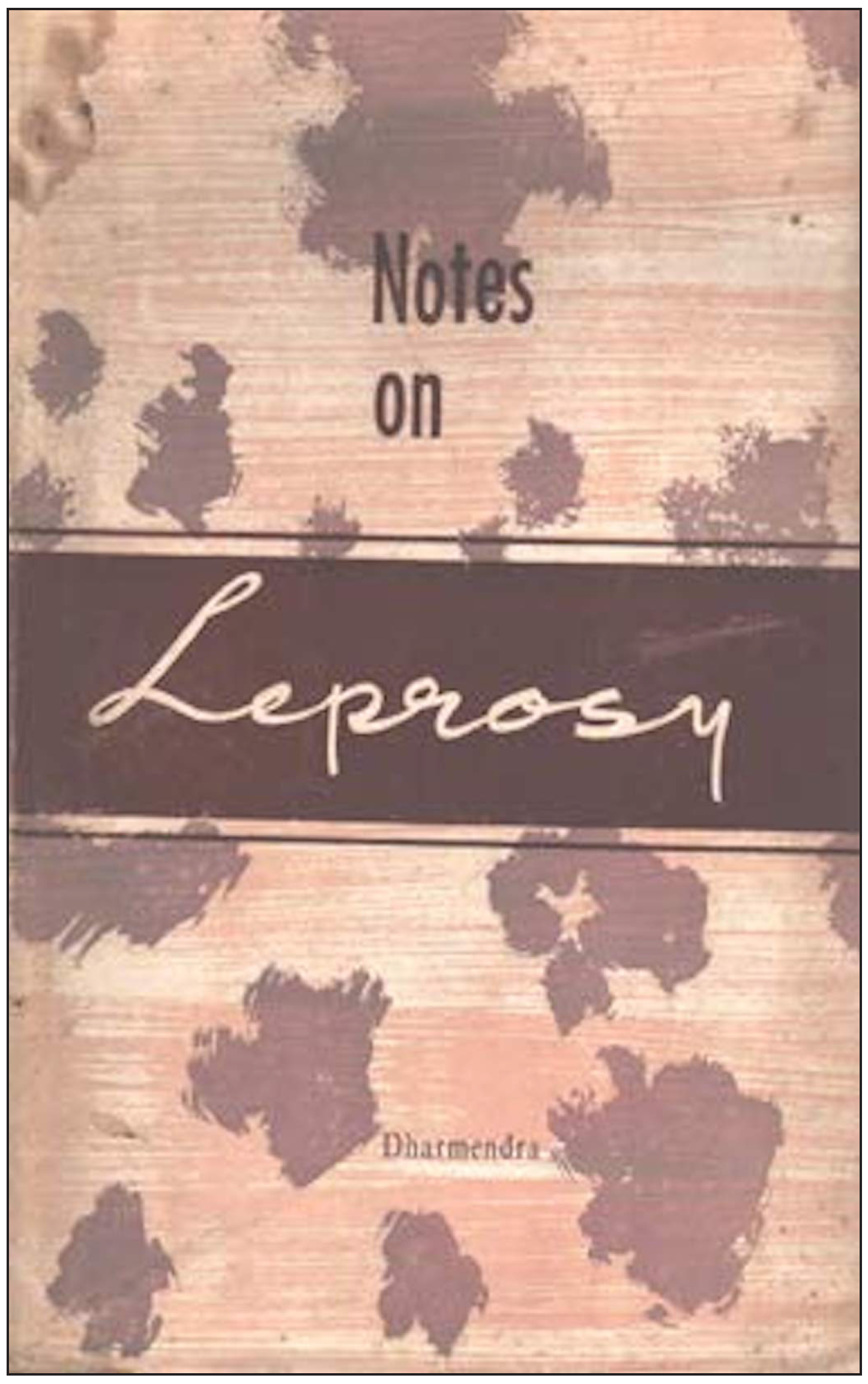 Cover of Notes on Leprosy by Dharmendra (Second Edition, 1967).